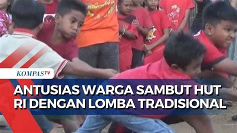 Warga Kupang Antusias Ikut Lomba Tradisional Sambut HUT RI Dengan Beri