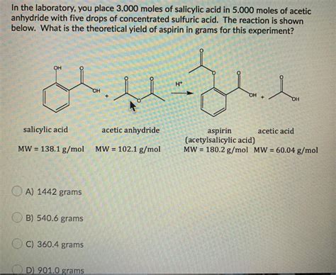 Solved In The Laboratory You Place Moles Of Salicylic Chegg