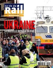 La Vie Du Rail Magazine N Abonnement La Vie Du Rail Magazine