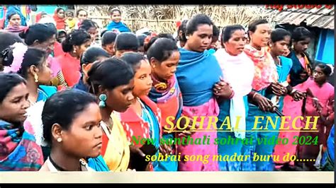 New Santhali Sohrai Video 2024 Song Mandar Buru Do YouTube