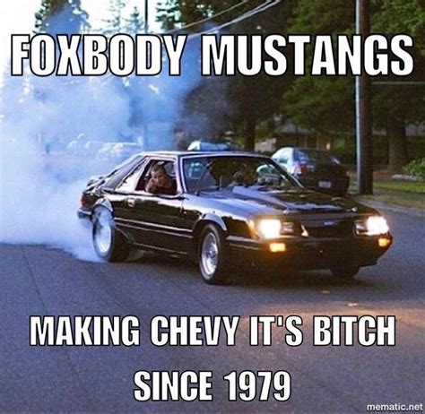 Fox Body Meme Fox Body Mustang Ford Jokes Mustang Humor