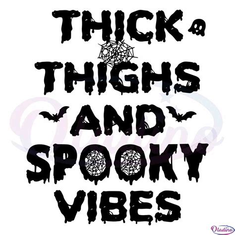 Halloween Thick Thighs And Spooky Vibes SVG Graphic Designs Files