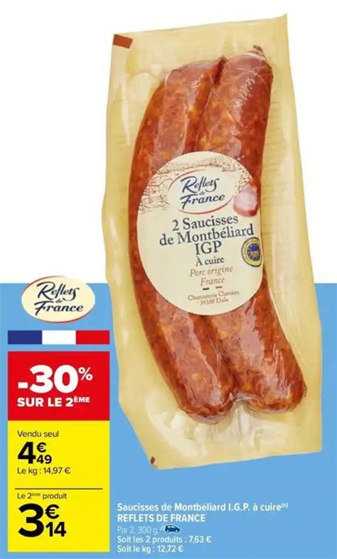 Promo Saucisses De Montb Liard I G P Cuire Reflets De France Chez