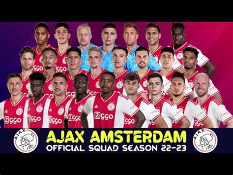 AFC Ajax OFFICIAL SQUAD SEASON 2022 2023 AFC Ajax Eredivisie Season