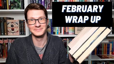 February Wrap Up Youtube