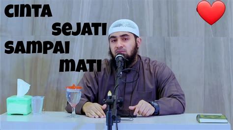 KISAH CINTA Putri RASULULLAH Cinta Sejati Ustadz Mufy Hanif Thalib