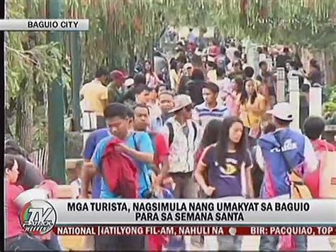 Mga Turista Nagsimula Nang Umakyat Sa Baguio Para Sa Semana Santa