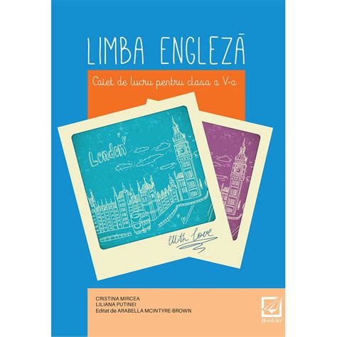 Limba Englez Caiet De Lucru Pentru Clasa A V A Editura Booklet