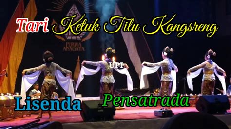 Tari Ketuk Tilu Kangsreng Lisenda Pensatrada Universitas