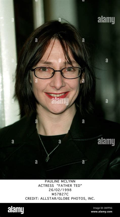 Pauline Mclynn Actress Father Ted M B C Credit