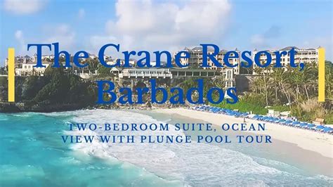 The Crane Resort Barbados Two Bedroom Suite Ocean View With Plunge