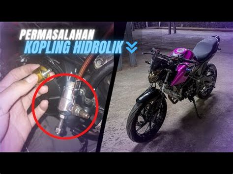 Yakin Masih Mau Pakai Kopling Hidrolik Kopling Hidrolik Bikin Ribet