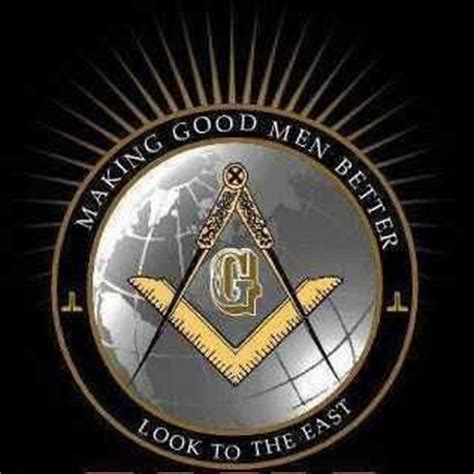 Making Good Men Better Look To The East Freemasonry Masonic Lodge