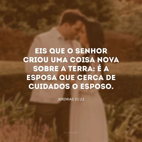 30 Frases Bíblicas Para Casal Que Fortalecem Essa União Em Deus