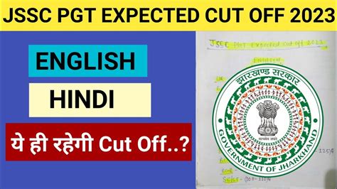 Jssc Pgt Expected Cutoff Pgt English Cut Off Pgt Hindi Cut Off