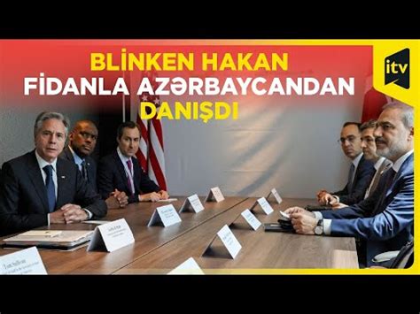 Hakan Fidan Blinkenl Az Rbaycan V Erm Nistan M Vzusunu M Zakir Etdi