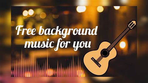 Free Background Music No Copyright ।। Free Background Music For You