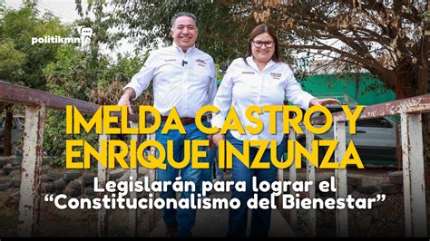 Imelda Castro y Enrique Inzunza legislarán para lograr el