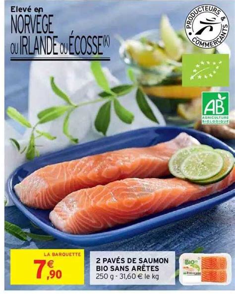 Promo 2 Pavés De Saumon Bio Sans Arêtes chez Intermarché Hyper