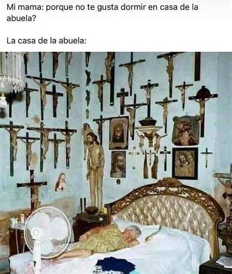 Mi Mama Por Que No Te Gusta Dormir En Casa De La Abuela La Casa De La