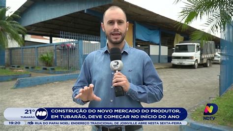 Construção do novo mercado do produtor em Tubarão tem previsão para