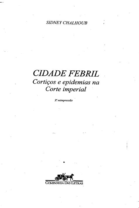 Corti Os Cidade Febril Corti Os E Epidemias Na Corte Imperial