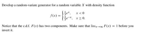 Solved Develop A Random Variate Generator For A Random Chegg