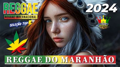 REGGAE REMIX 2024 O Melhor Do Reggae Internacional REGGAE DO