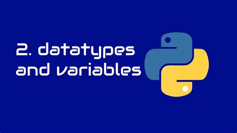 Python Introduction For Beginners Variables And Datatypes Ep2 Youtube