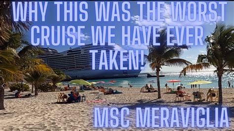 Why MSC Meraviglia Out Of Port Canaveral Is The Worst Cruise We Have