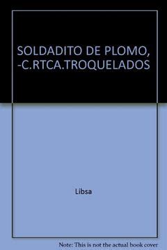 Libro El Soldadito De Plomo De Varios Autores Buscalibre