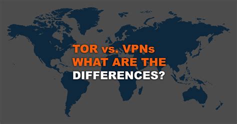 Tor Vs Vpn What Are The Differences