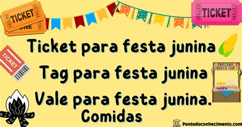Ticket Festa Junina Para Imprimir - Ticket para festa junina: Tag para festa junina, Vale para festa junina ...