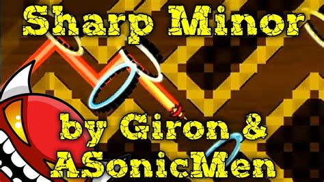 Sharp Minor Insane Demon By Giron Asonicmen Geometry Dash