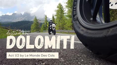 Les Dolomites Act1 2 Nos Roadbook à voir avant tout départ pour cette