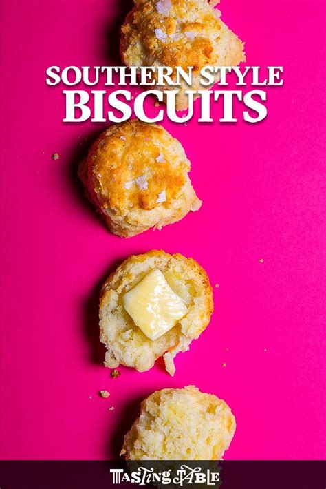 Fluffy Southern Biscuits Recipe Tasting Table Recipe Recipes Southern Biscuits Recipe