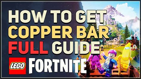 How To Get Copper Bar Lego Fortnite Youtube