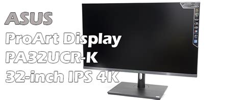 Asus Proart Display Pa Ucr K Professional Monitor Inch Ips K Uhd