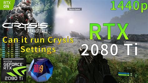 Crysis Remastered RTX ON Can It Run Crysis Settings RTX 2080 Ti