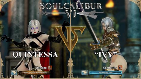 SoulCalibur VI Amesang Quintessa VS Camtasticc Ivy Xbox