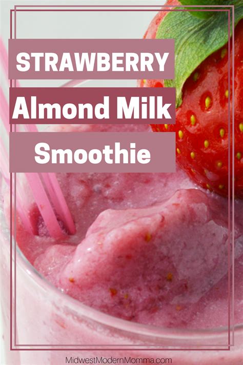 Strawberry Almond Milk Smoothie Artofit