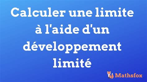 Calculer une limite à l aide d un développement limité YouTube