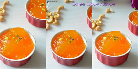 Desi Fiesta : Somali Halwa / Xalwa