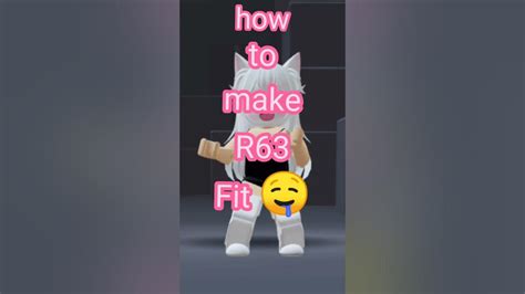 How To Make R63 Fit In Roblox Youtube