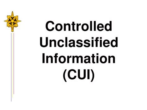 Ppt Controlled Unclassified Information Cui Powerpoint Presentation Id 273466