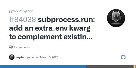 Subprocess Run Add An Extra Env Kwarg To Complement Existing Env Kwarg