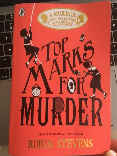 Top Marks For Murder By Robin Stevens Vsviewfromthebookshelves