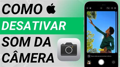 Como Desativar O Som Da C Mera Ao Tirar Foto No Iphone Atualizado