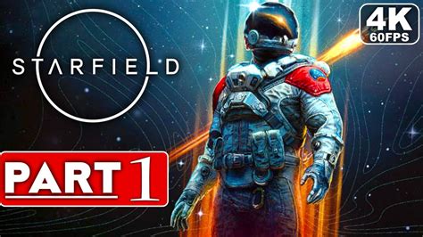 Starfield Gameplay Walkthrough Part Full Game K Fps Pc Ultra