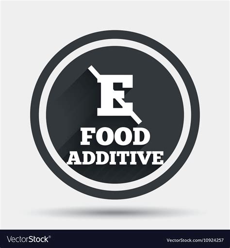 Food Additive Sign Icon Without E Symbol Vector Image